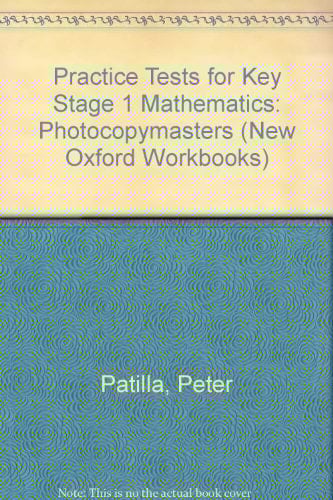 Practice Tests for Key Stage 1 Mathematics (New Oxford Workbooks)