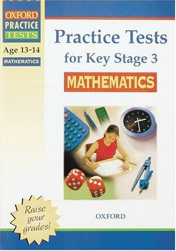 Practice Tests for Key Stage 3 Mathematics (New Oxford Workbooks)