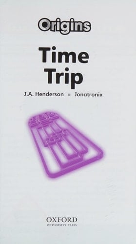 Project X Origins: Dark Red+ Book Band, Oxford Level 20: Into the Future: Time Trip