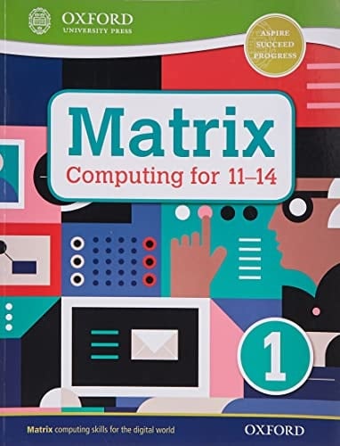 Matrix Computing for 11-14 Student Book 1