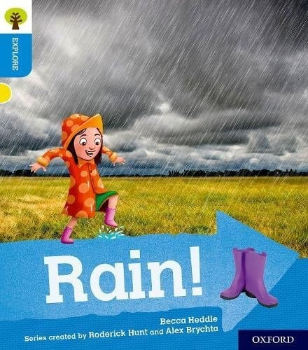 Oxford Reading Tree Explore with Biff, Chip and Kipper: Oxford Level 3: Rain (Oxford Reading Tree Explore with Biff, Chip and Kipper)