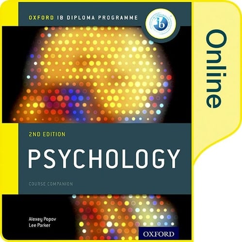 Ib Psychology Online Course Book: Oxford Ib Diploma Programme