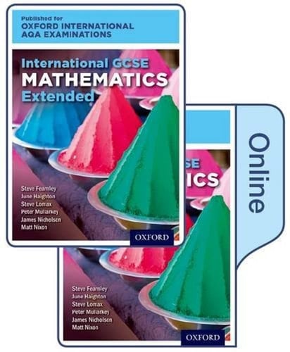 International GCSE Mathematics Extended Level for Oxford International AQA Examinations: Print & Online Textbook Pack
