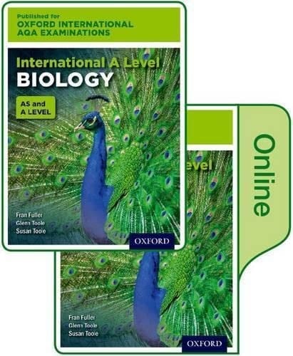 Oxford International AQA Examinations: International A Level Biology: Print and Online Textbook Pack