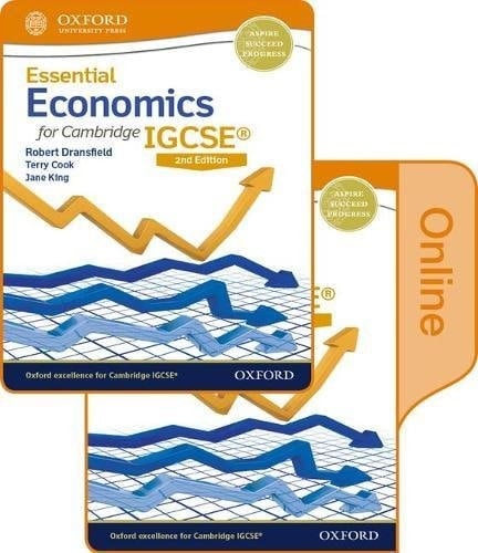 Essential Economics for Cambridge IGCSERG Print and Online Student Book Pack (CIE IGCSE Essential Series)