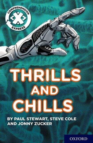 Project X Comprehension Express: Stage 3: Thrills and Chills Pack of 6 (Project X Comprehension Express)