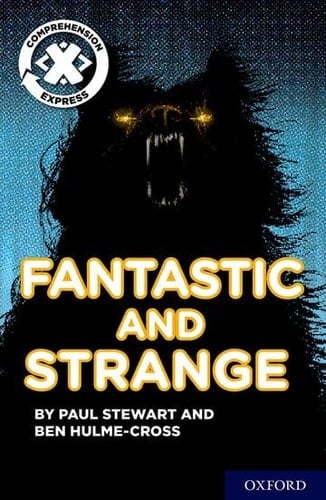 Project X Comprehension Express: Stage 3: Fantastic and Strange Pack of 6 (Project X Comprehension Express)