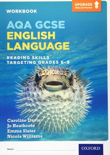 AQA GCSE English Language: AQA GCSE English Language: Upgrade Skills and Practice: AQA GCSE English Language Reading Skills - Targeting Grades 6-9