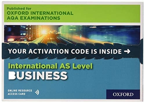 International AS Level Business for Oxford International AQA Examinations: Online Student Book