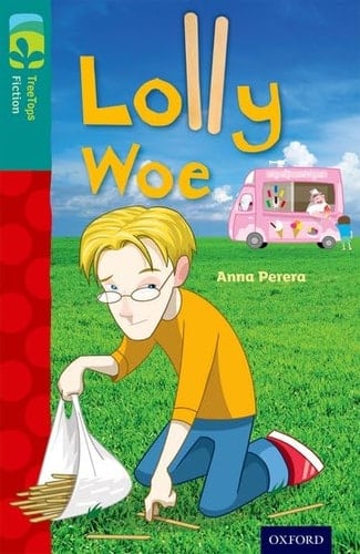 Oxford Reading Tree Treetops Fiction: Level 16 More Pack A: Lolly Woe