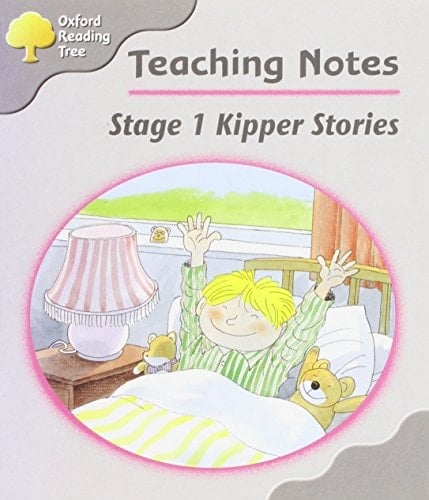 Oxford Reading Tree: Stage 1: Kipper Storybooks: Teaching Notes