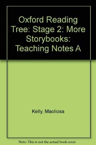 Oxford Reading Tree: Stage 2: More Storybooks: Teaching Notes A