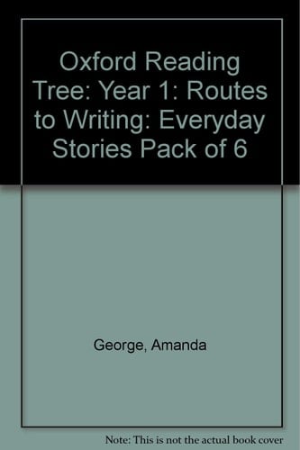 Oxford Reading Tree: Oxford Reading Tree: Year 1: Routes to Writing: Everyday Stories: Pack of 6