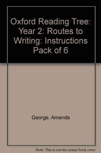 Oxford Reading Tree: Year 2: Routes to Writing: Instructions: Pack of 6