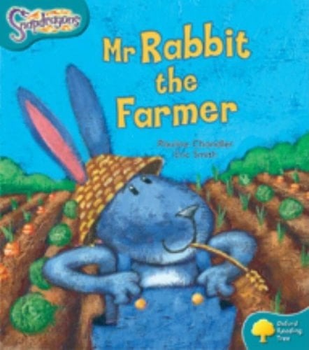Oxford Reading Tree: Level 9: Snapdragons: MR Rabbit the Farmer