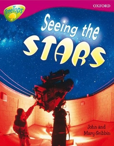 Oxford Reading Tree: Level 10a: Treetops More Non-Fiction: Seeing the Stars