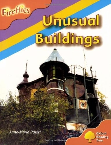 Oxford Reading Tree: Level 6: Fireflies: Unusual Buildings