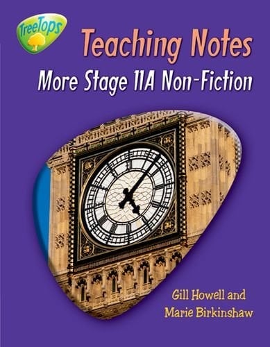 Oxford Reading Tree: Level 11 Pack A: Treetops Non-Fiction: Teaching Notes: More stage 11A