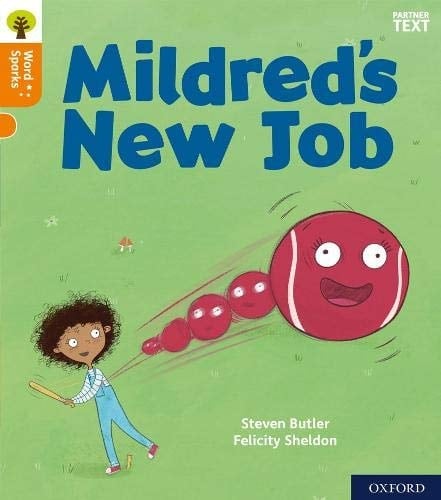 Oxford Reading Tree Word Sparks: Level 6: Mildred's New Job (Oxford Reading Tree Word Sparks)