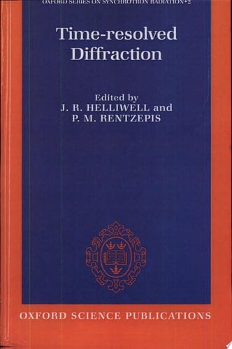Time-resolved Diffraction (Oxford Series on Synchrotron Radiation, 2)