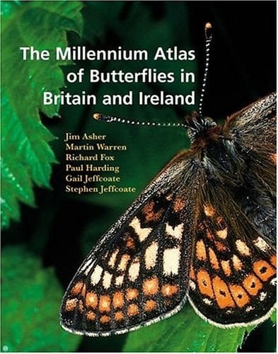 The Millennium Atlas of Butterflies in Britain and Ireland