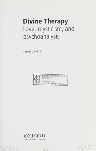 Divine Therapy: Love, Mysticism and Psychoanalysis