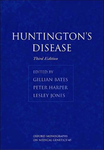 Huntington's Disease (Oxford Monographs on Medical Genetics)