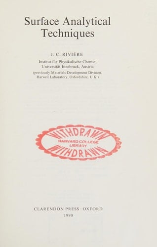 Surface Analytical Techniques (Monographs on the Physics and Chemistry of Materials)