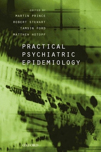 Practical Psychiatric Epidemiology (Oxford Medical Publications)