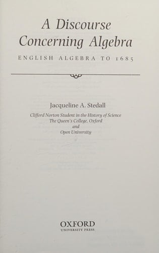 A Discourse Concerning Algebra: English Algebra to 1685