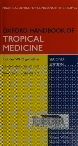Oxford Handbook of Tropical Medicine (Oxford Handbooks Series)