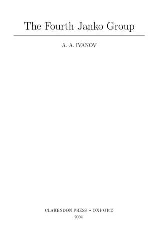 The Fourth Janko Group (Oxford Mathematical Monographs)