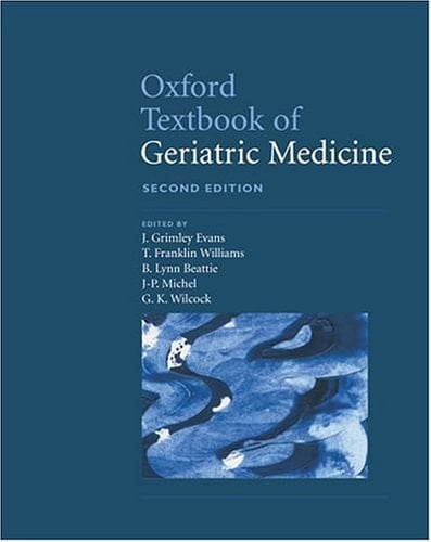 Oxford Textbook of Geriatric Medicine