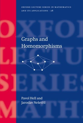 Graphs and Homomorphisms (Oxford Lecture Series in Mathematics & Its Applications)