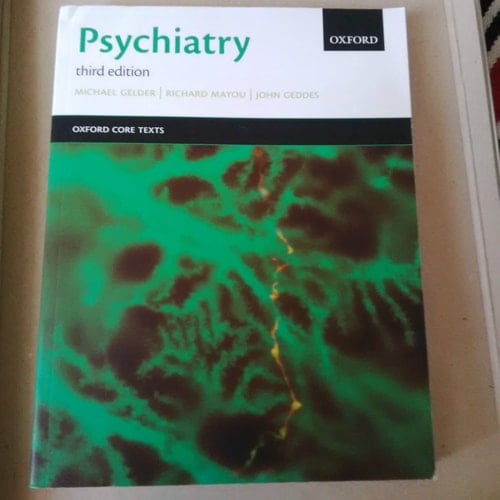 Psychiatry (Oxford Core Texts)