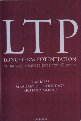 Long-term Potentiation: Enhancing Neuroscience for 30 Years