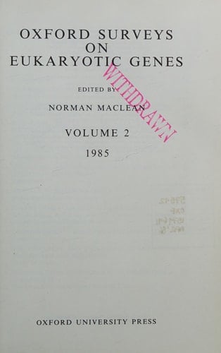 Oxford Surveys on Eukaryotic Genes: Volume 2: 1985