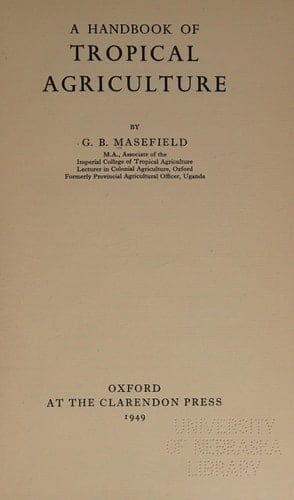A Handbook of Tropical Agriculture