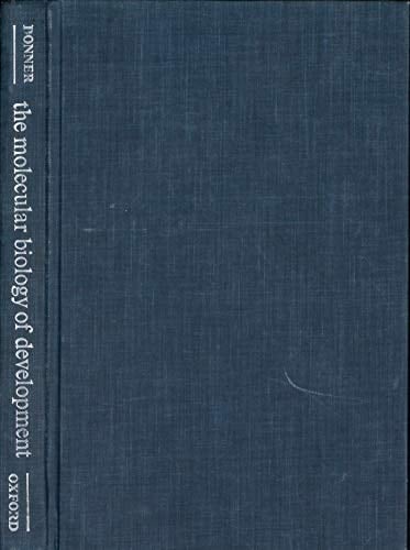 The Molecular Biology of Development