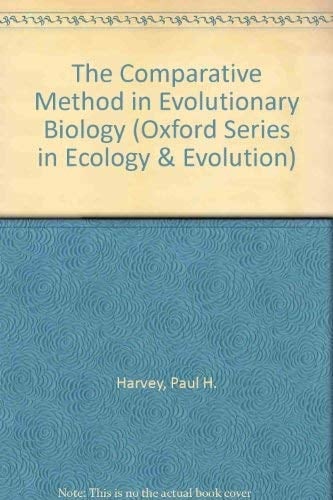 The Comparative Method in Evolutionary Biology (Oxford Series in Ecology and Evolution)
