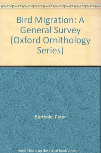 Bird Migration: A General Survey (Oxford Ornithology Series, 3)