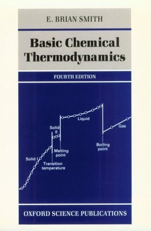 Basic Chemical Thermodynamics (Oxford Chemistry Series, 35)