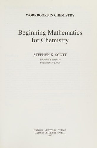 Beginning Mathematics For Chemistry (International Union Of Crystallography Monographs On Crystal)