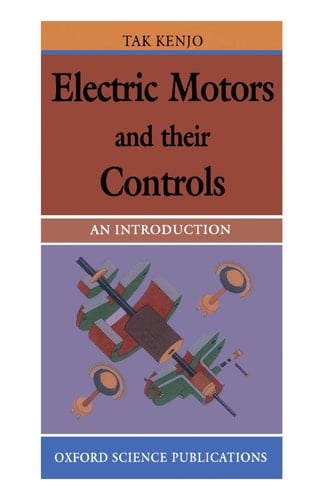 Electric Motors and Their Controls An Introduction
