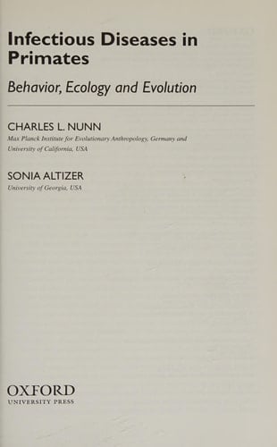 Infectious Diseases in Primates: Behavior, Ecology and Evolution (Oxford Series in Ecology and Evolution)