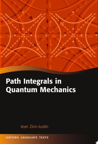 Path Integrals in Quantum Mechanics (Oxford Graduate Texts)