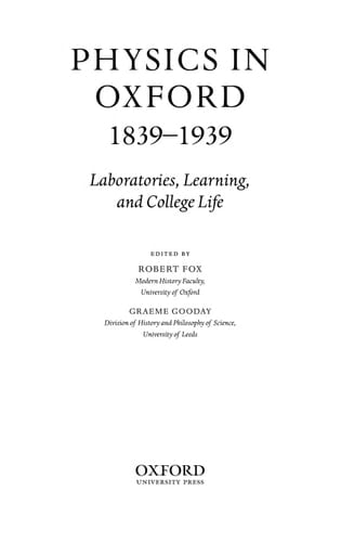 Physics in Oxford, 1839-1939: Laboratories, Learning, and College Life