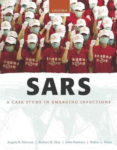 SARS: A Case Study in Emerging Infections