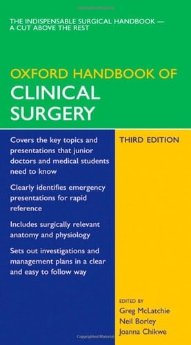Oxford Handbook of Clinical Surgery (Oxford Handbooks Series)