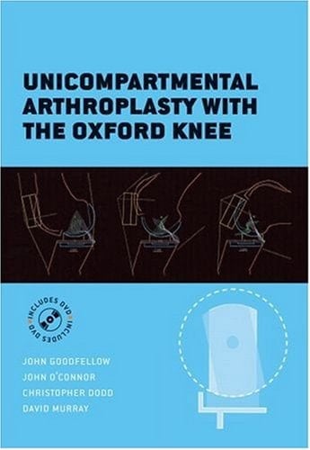 Unicompartmental Arthroplasty with the Oxford Knee